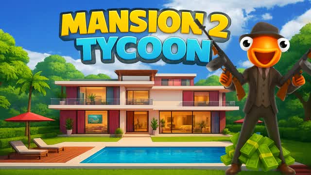 🍀 MANSION 2 TYCOON 🍀