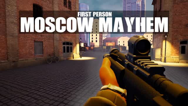 đïž First Person - Moscow Mayhem FFA