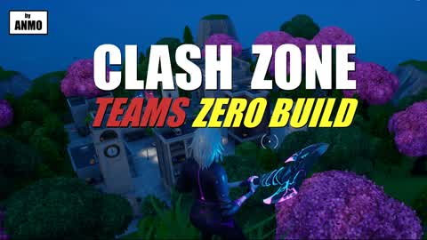 Clash Zone Teams Zero Build