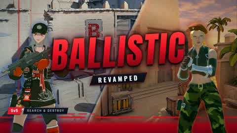 Ballistic Revamped