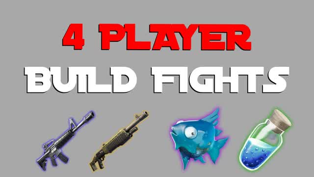 4PLAYER BUILD FIGHTS