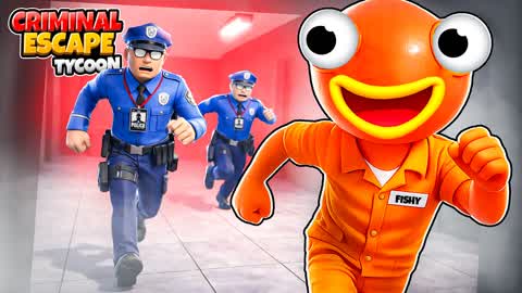CRIMINAL ESCAPE TYCOON