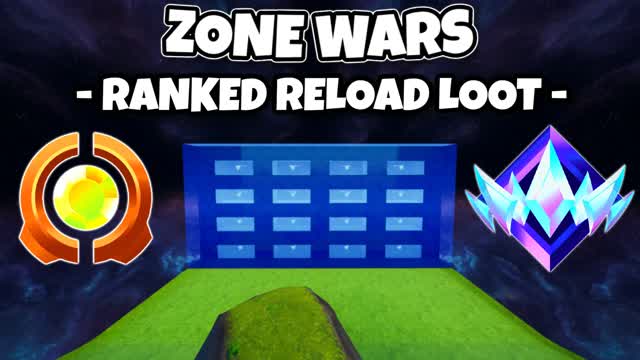 ZONE WARS RANKED (RELOAD LOOT)