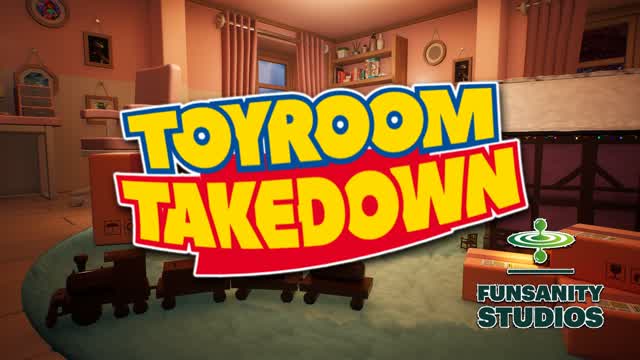 Toy Room Takedown