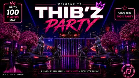 Thib'z PARTY 🎉