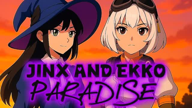 💕 Jinx and Ekko Paradise 💕