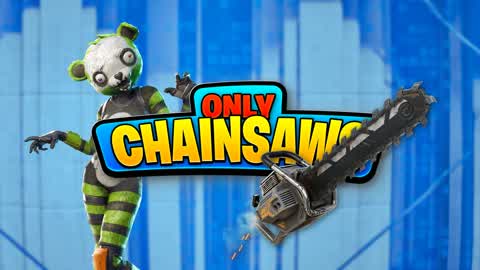 Only Chainsaws