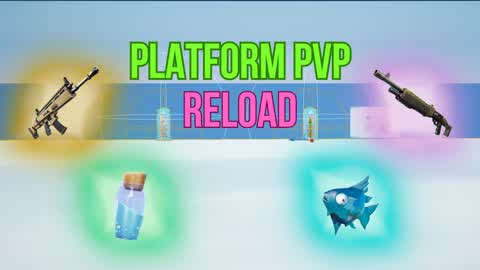 PLATFORM PVP RELOAD