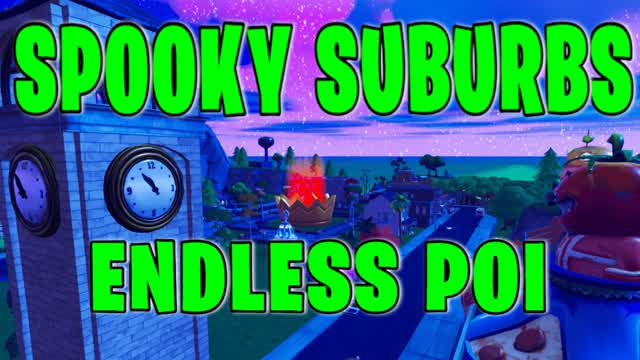 SPOOKY SUBURBS - ENDLESS POI