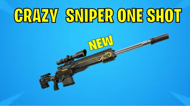 CRAZY  SNIPER ONE SHOT