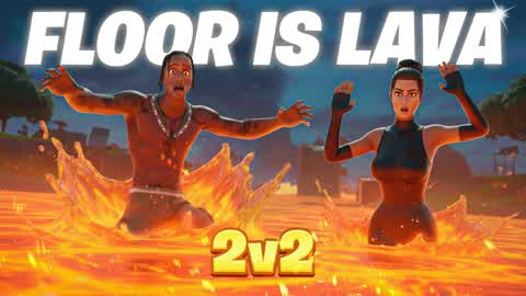 The Floor Is Lava 🌋 - 2v2
