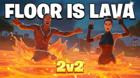 The Floor Is Lava 🌋 - 2v2