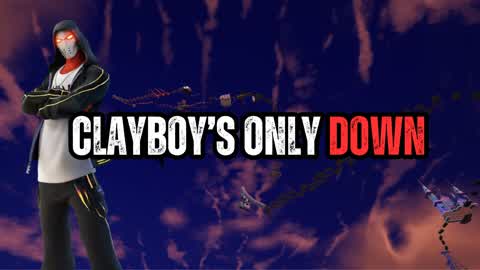 Clayboy's Only Down