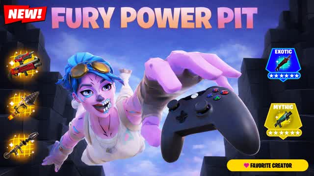 👑FURY POWER PIT👑