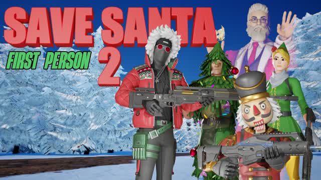 SAVE  SANTA 2 FIRST PERSON
