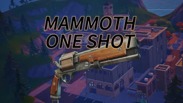MAMMOTH ONE SHOT