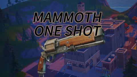 MAMMOTH ONE SHOT