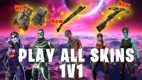 PLAY ALL SKINS  1V1