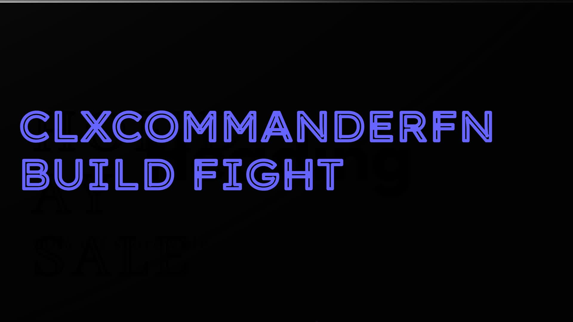 CLXCommanderFN Build fights