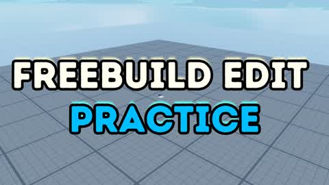 FREEBUILD EDIT PRACTICE 📝