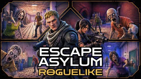 ESCAPE ASYLUM [ROGUELIKE]