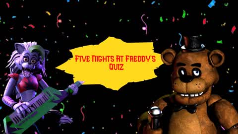 five nights at Freddy's quiz (Fnaf quiz)