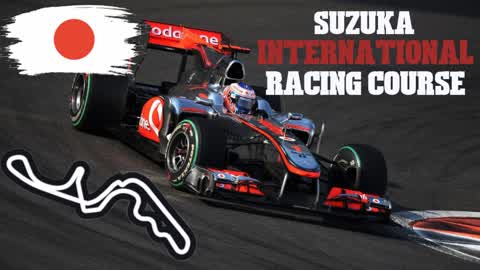 🇯🇵 F1 Japan Race Track 🇯🇵Suzuka🇯🇵