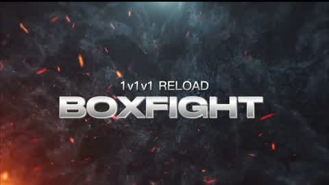RELOAD BOXFIGHT 1v1v1