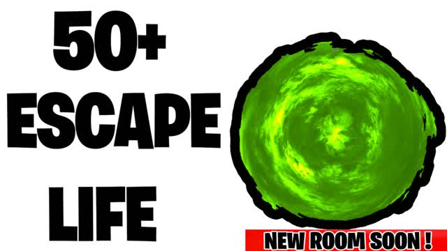 Escape Your Life (NEW ROOM SOON)