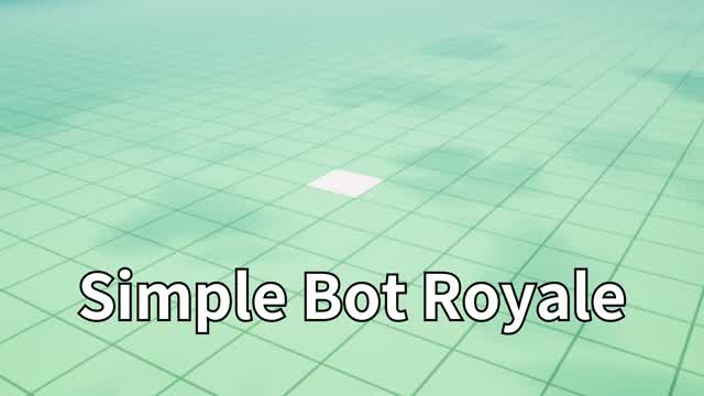 Simple Bot Royale　シンプルなボットロイヤル