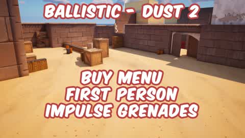 Ballistic - Dust 2