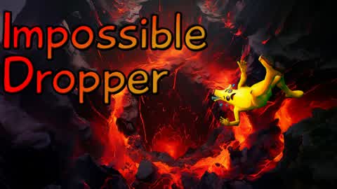 Impossible Dropper🌋