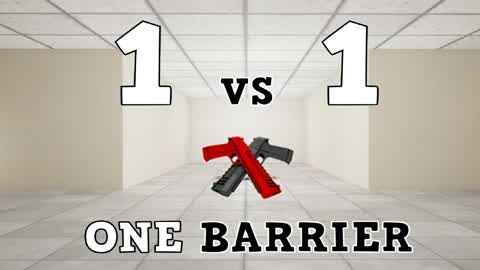 1v1 One Barrier