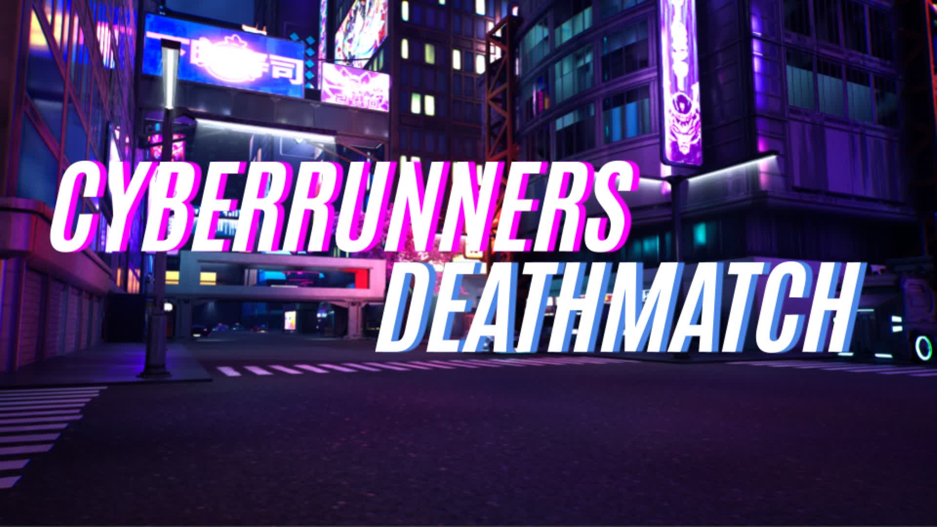 CyberRunners: Deathmatch