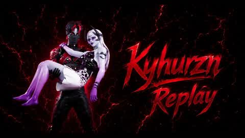 Kyhurzn Replay