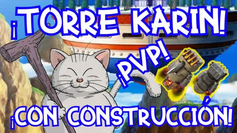 ¡Torre de Karin! ¡PvP Con Construcción!