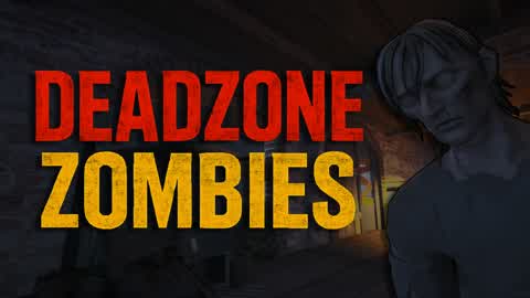 DeadZone Zombies
