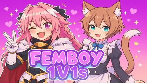 Femboy 1v1