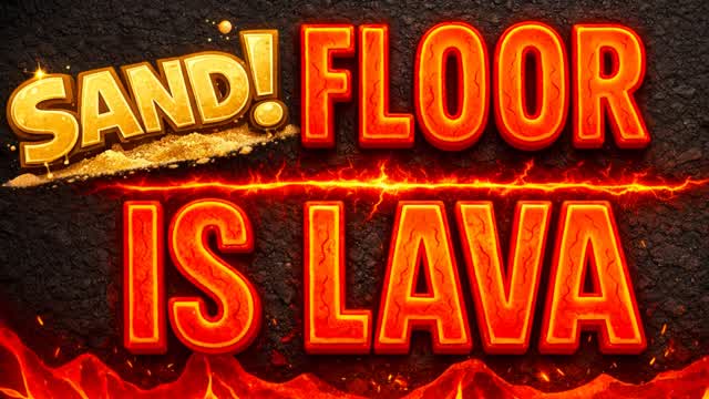 FLOOR IS SAND⏳Quick Easy Fun Lava Game