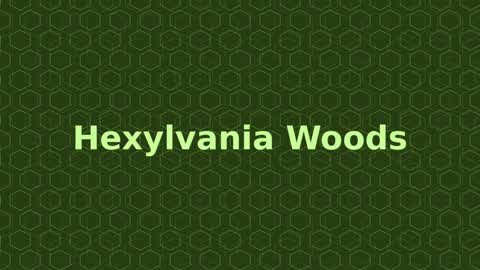Hexylvania Woods