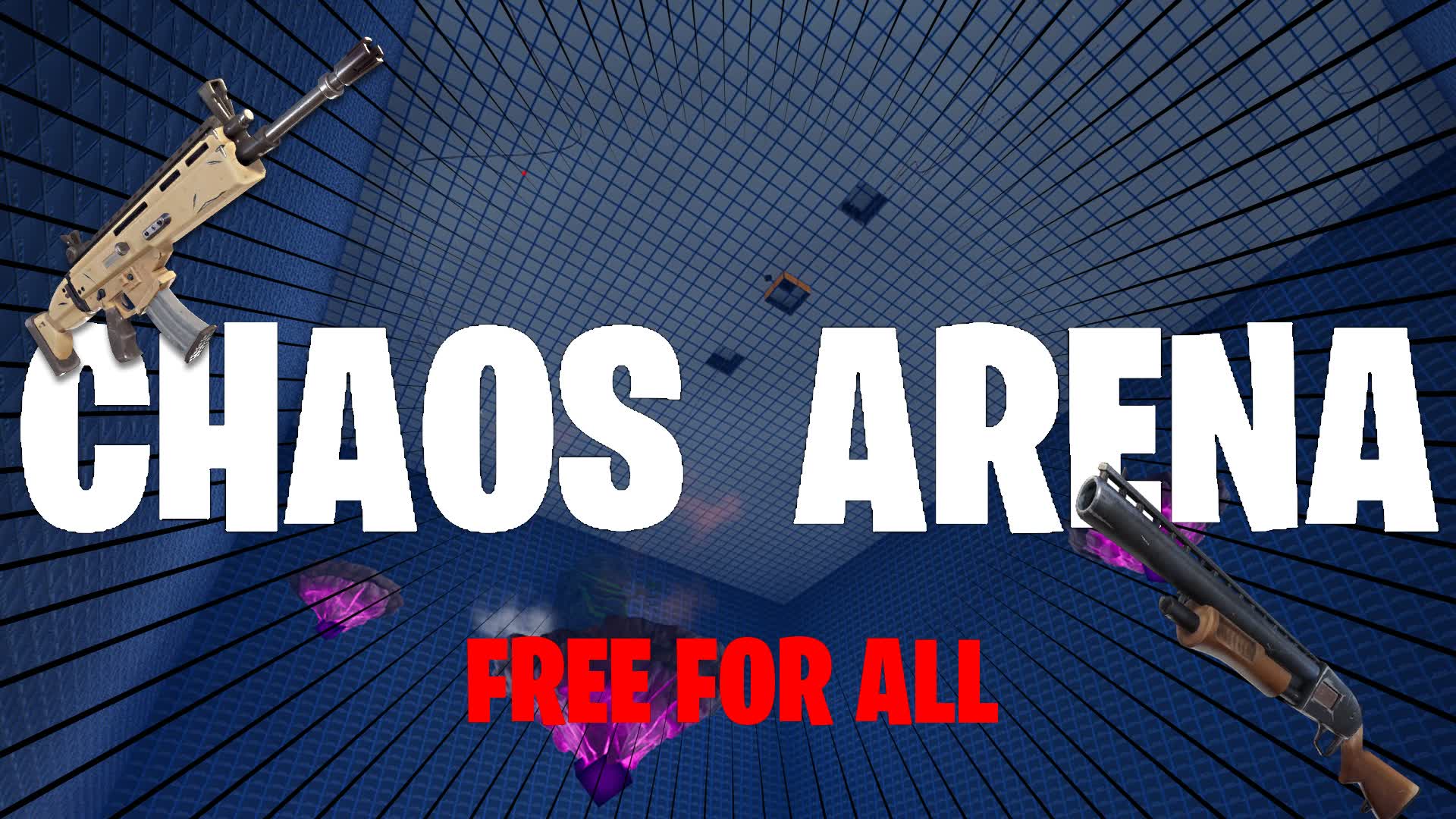 CHAOS ARENA : FREE FOR ALL