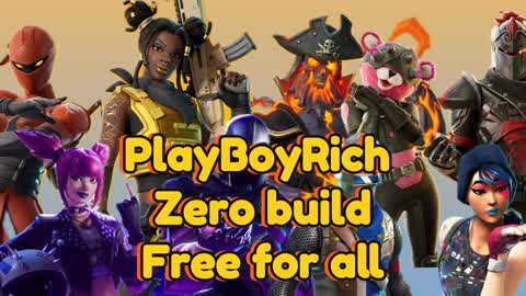 PlayBoyRich Zero Build Free For All