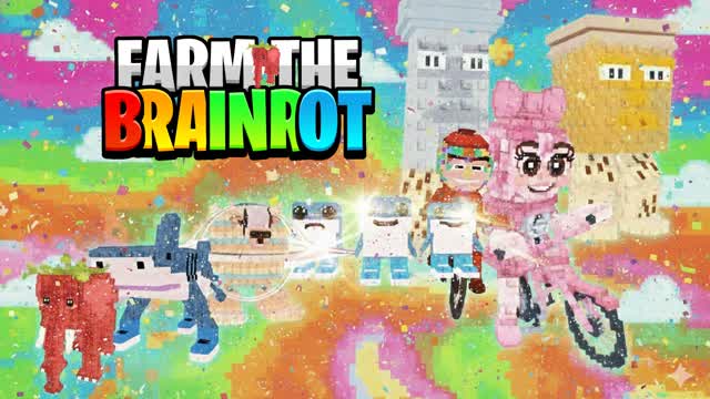 FARM THE BRAINROT
