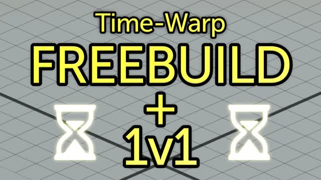 Time-Warp 1v1 + Freebuild