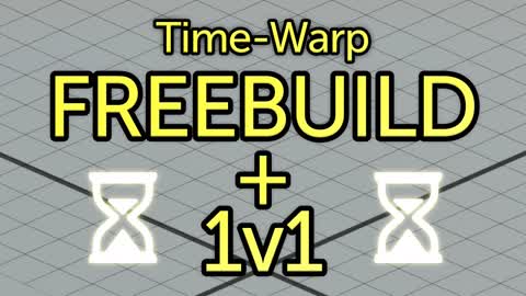 Time-Warp 1v1 + Freebuild
