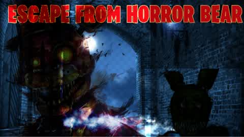 ESCAPE BEAR (HORROR)