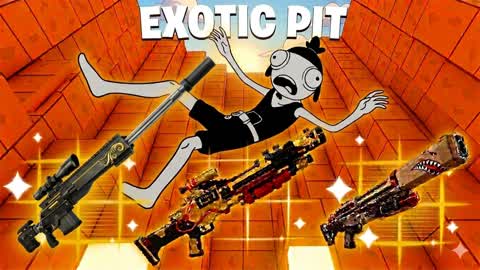 EXOTIC PIT 🔫