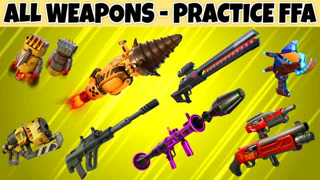 PRACTICE FFA - ALL WEAPONS 🏆