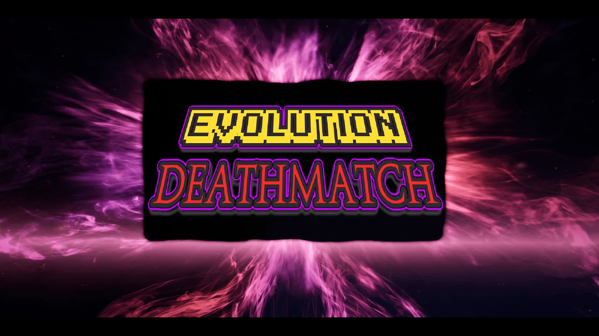 Evolution Deathmatch (Beta)