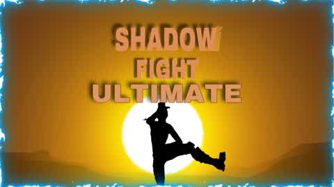 Shadow Fight Ultimate